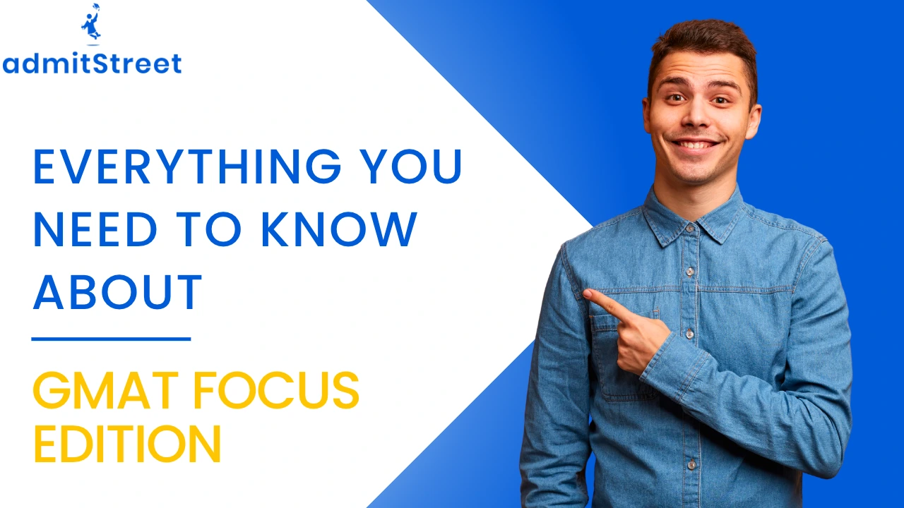 The New GMAT Focus Edition is Here: Everything You Need to Know