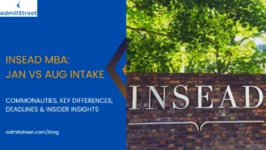 INSEAD MBA January vs August Intake