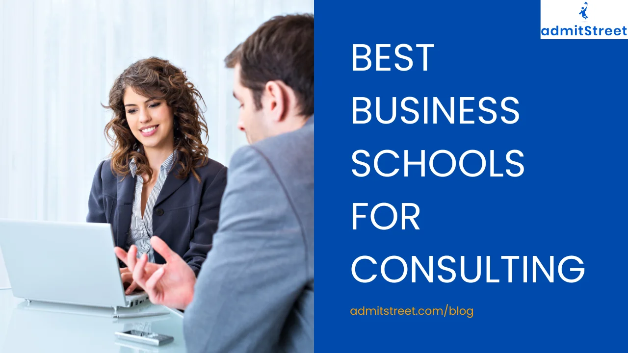 Best Business Schools for Consulting