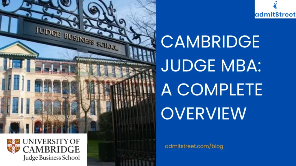 Cambridge Judge MBA Admissions Eligibility Cost Fees Scholarships Class Profile Employment Reports