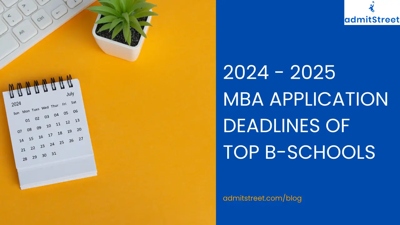 MBA Application Deadlines of Top Business Schools
