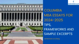 Columbia MBA Essay Tips Analysis and Framework