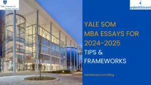 Yale SOM MBA Essay Tips Analysis and Framework