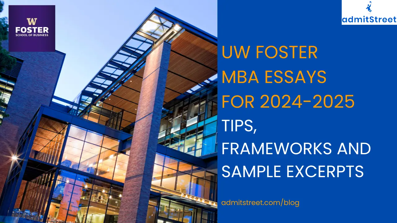 UW Foster MBA Essay Tips and Framework