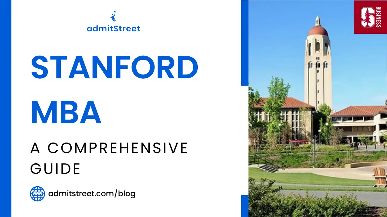 Stanford MBA Class Profile, Admissions, Employment Placement Reports, Salaries, Cost, Tuition Fees, Scholarships, Alumni