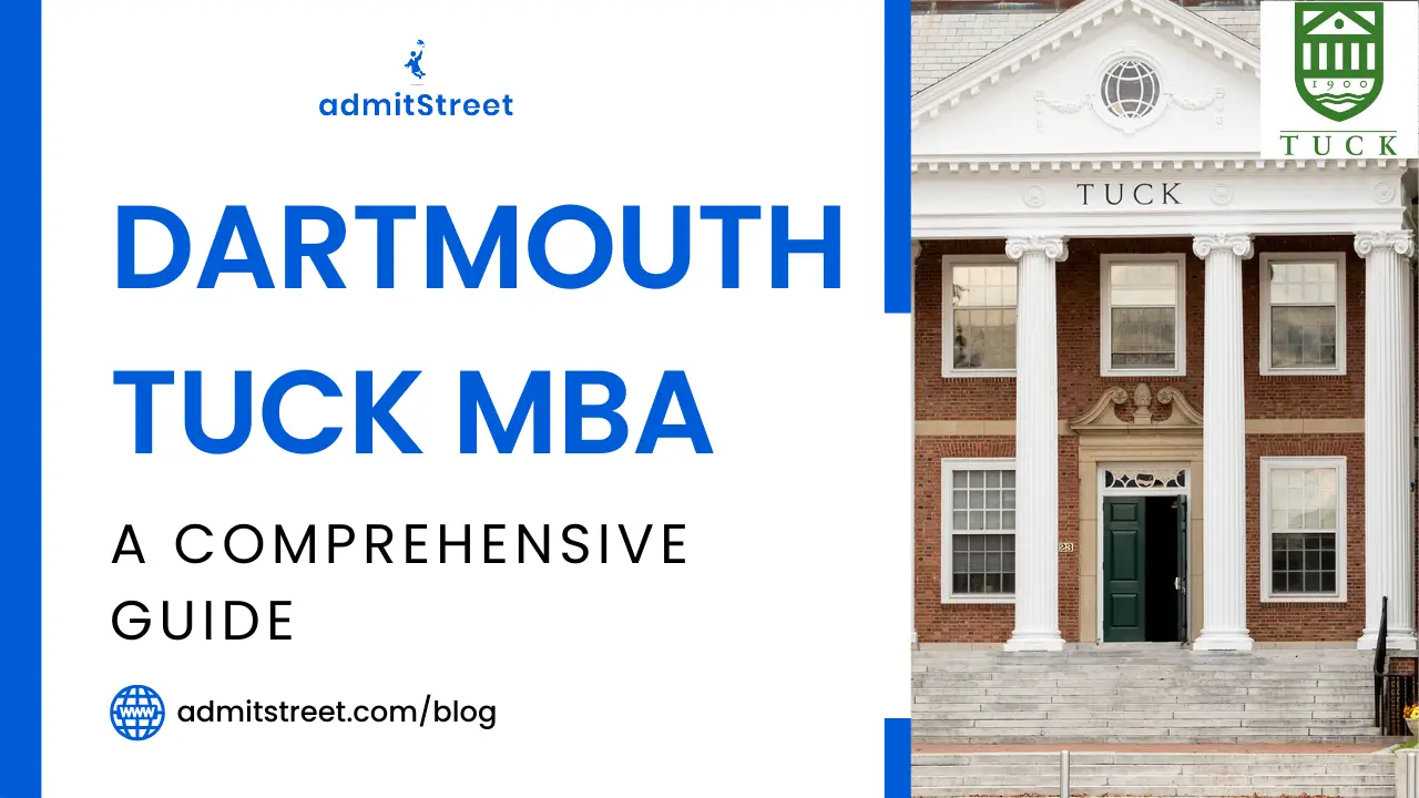 Dartmouth Tuck MBA Class Profile, Admissions, Employment Placement Reports, Salaries, Cost, Tuition Fees, Scholarships, Alumni