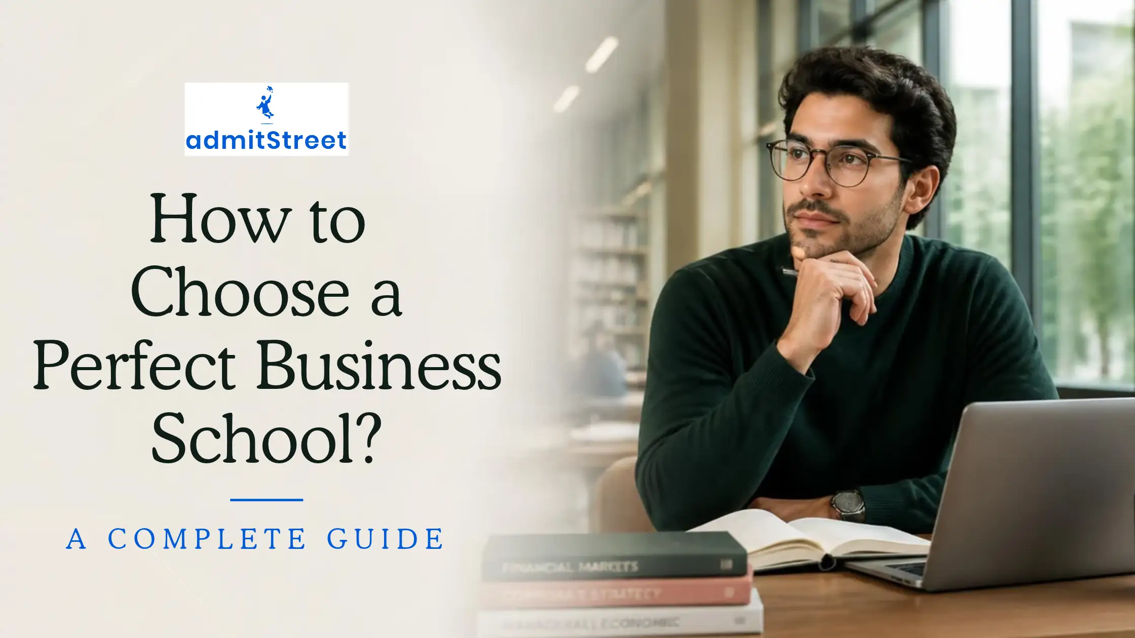 How to Choose a Perfect Business School