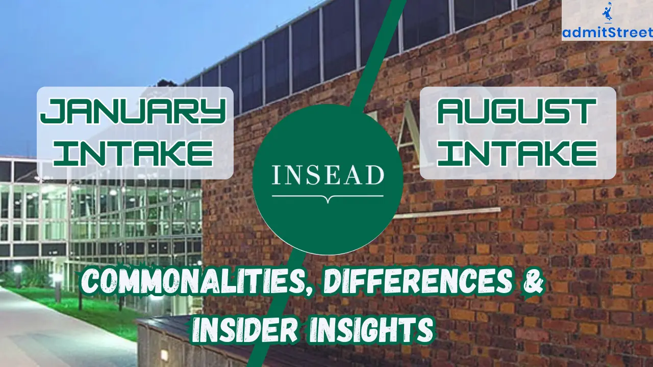INSEAD MBA January vs August Intake