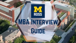 Michigan Ross MBA Interview Guide