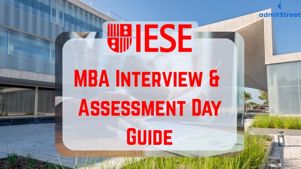 IESE MBA Assessment Day & interview