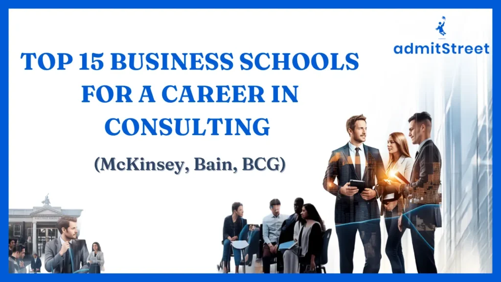 Best business Schools for the Career In Consulting