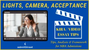 MBA Video KIRA essays For MBA Admission