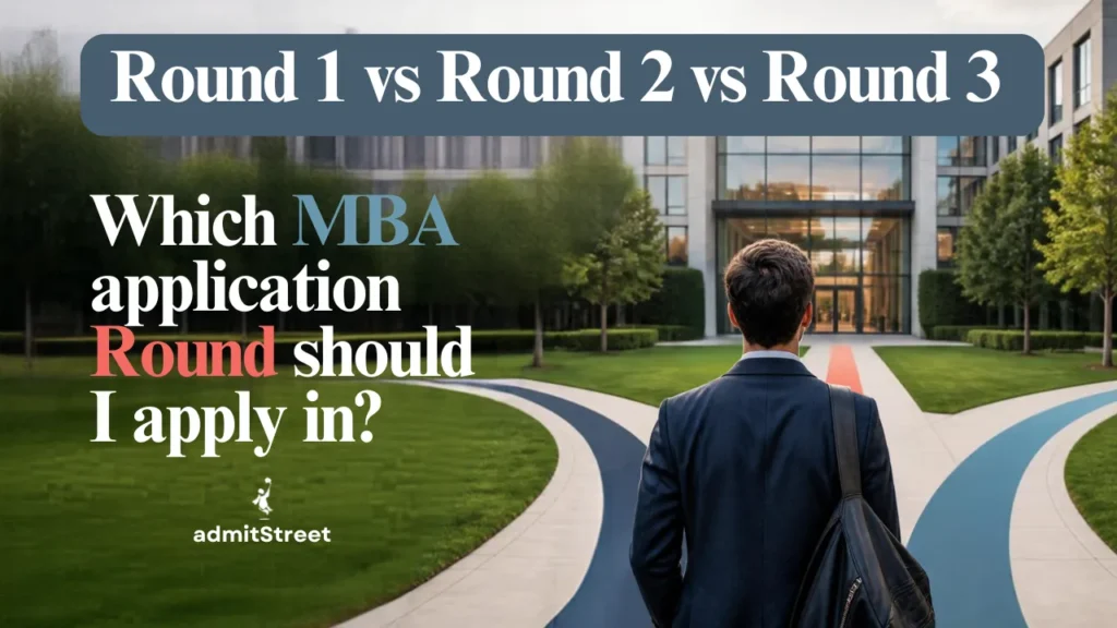 Round 1 vs Round 2 MBA Application Round