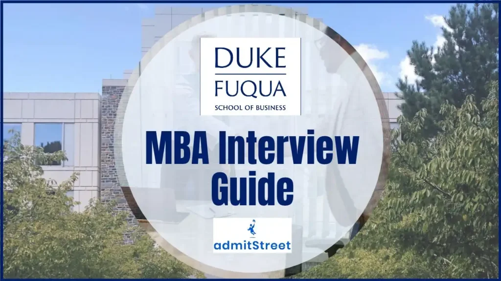 Duke Fuqua MBA interview guide 2026-27 with format, questions and preparation tips